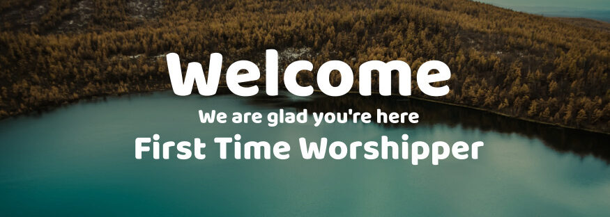 First Time Worshipper